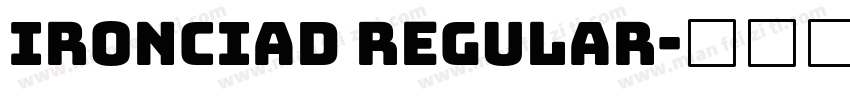 IroncIad Regular字体转换